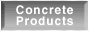 Concrete Products